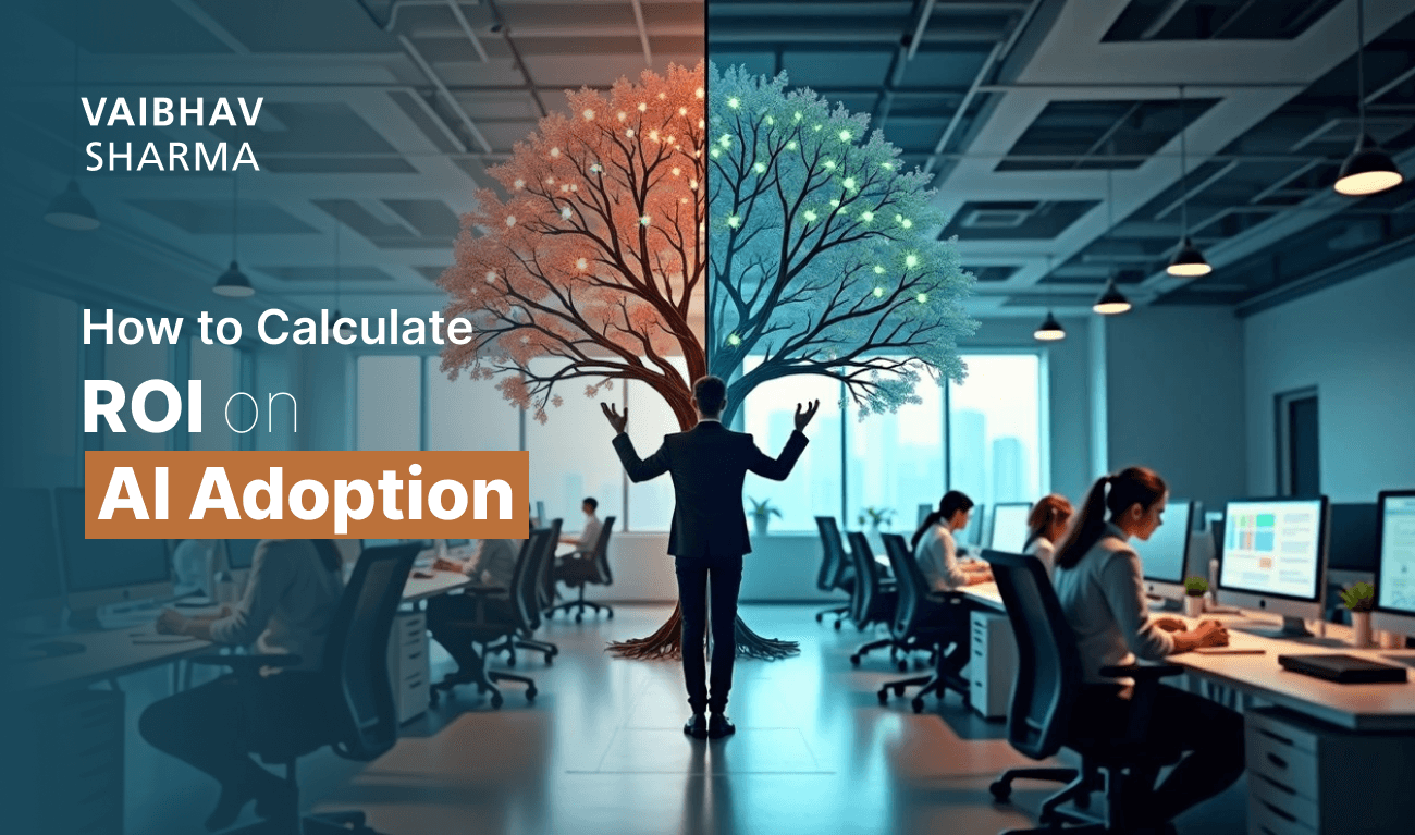How to Calculate ROI on AI Adoption: A Step-by-Step Framework